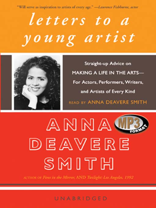 Title details for Letters to a Young Artist by Anna Deavere Smith - Wait list
